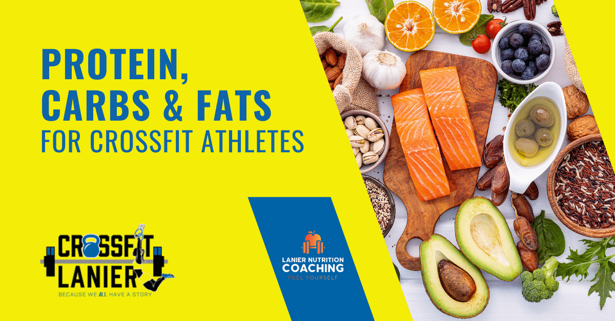 Best sources of protein, carbs, and fats for CrossFit athletes